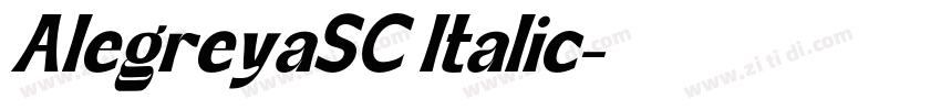 AlegreyaSC Italic字体转换